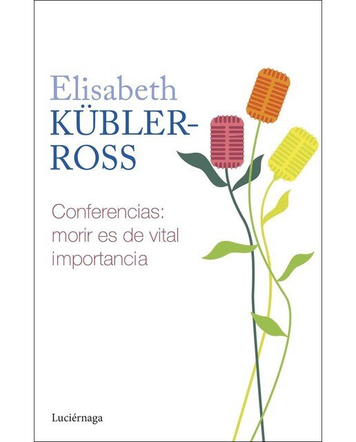 Imagen 0 de Conferencias. Morir es de vital importancia (Tapa blanda Tapa blanda con solapas)