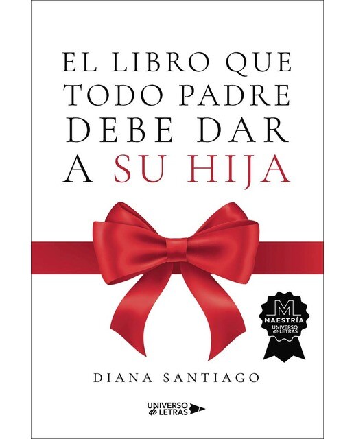 El libro que todo padre debe dar a su hija (Capa mole) 1