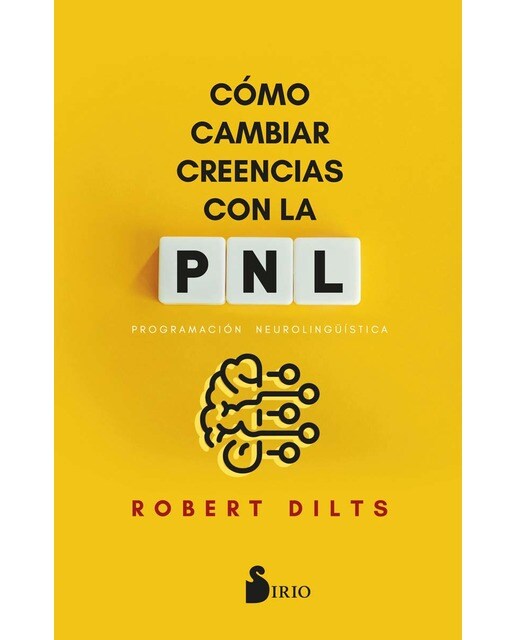 Imagen 0 de Cómo cambiar creencias con PNL  (Tapa blanda con solapas)