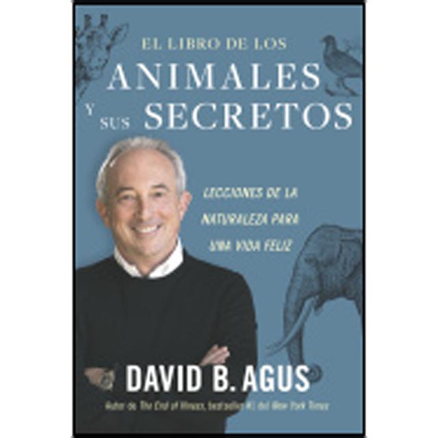 El libro de los animales y sus secretos: Lecciones de la naturaleza para una vida feliz (Capa mole) 1