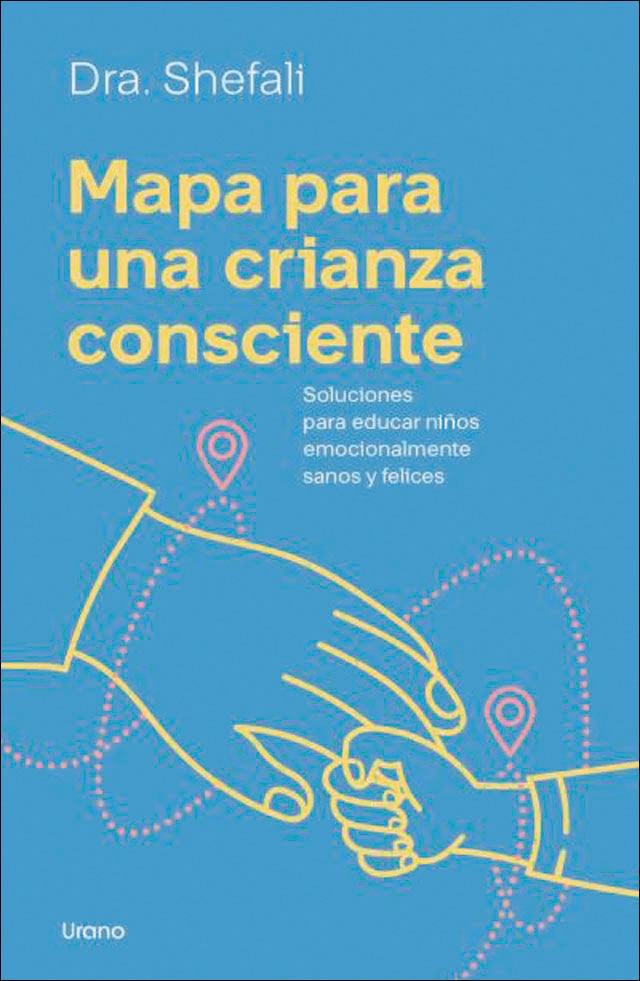 Imagem 0 de Mapa para una crianza consciente: Soluciones para educar niños emocionalmente sanos y felices (Capa mole)