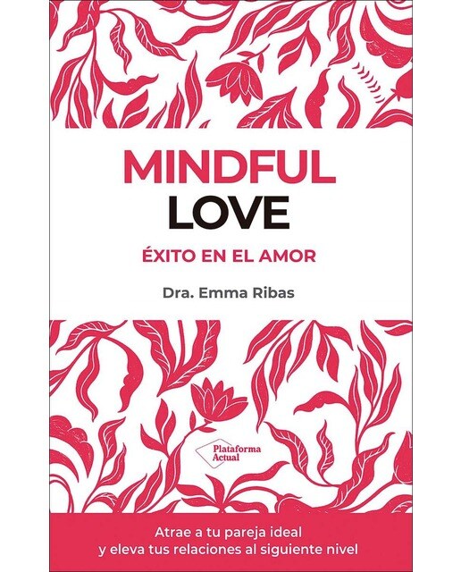 Mindful love: Éxito en el amor (Capa mole com abas) 1