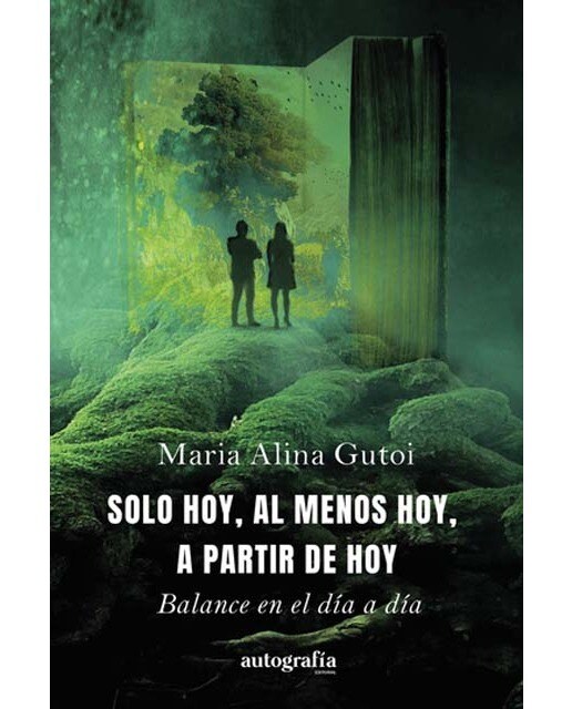 Solo hoy, al menos hoy, a partir de hoy 1