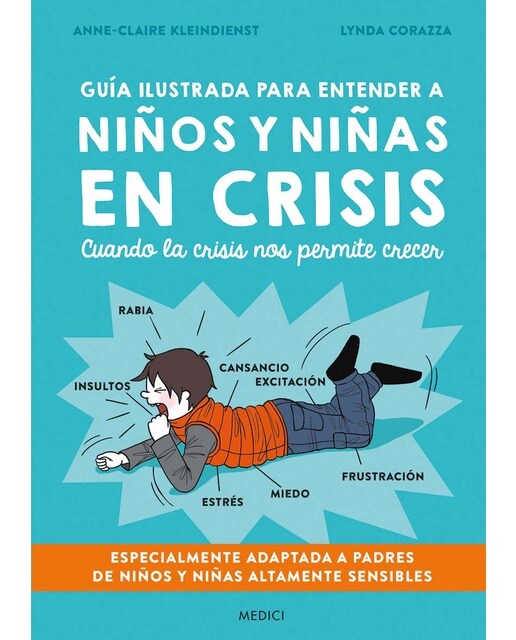 Guía ilustrada para entender a niños y niñas en crisis (Capa mole) 1