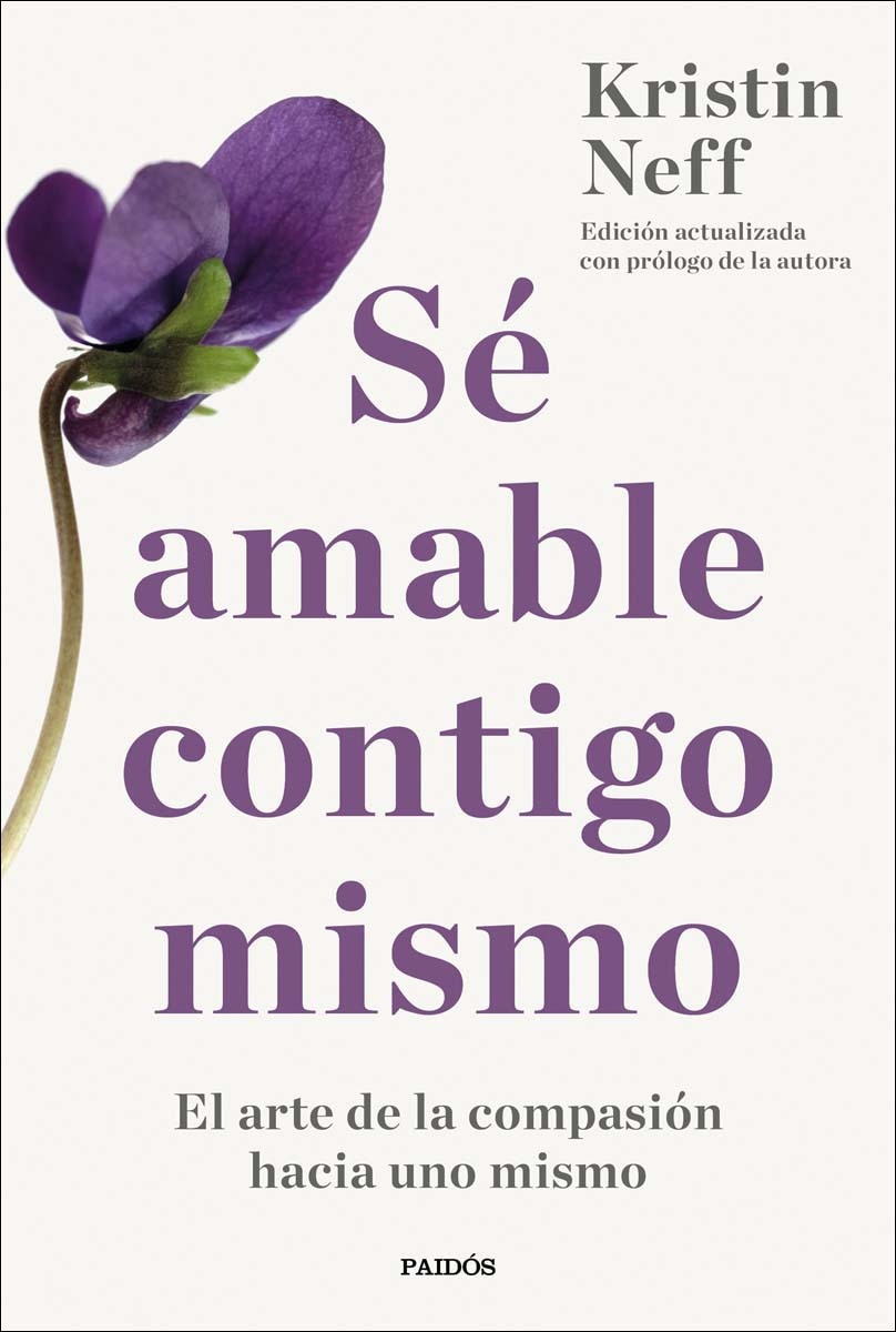 Imagen 0 de Sé amable contigo mismo  (Tapa blanda con solapas Tapa blanda)