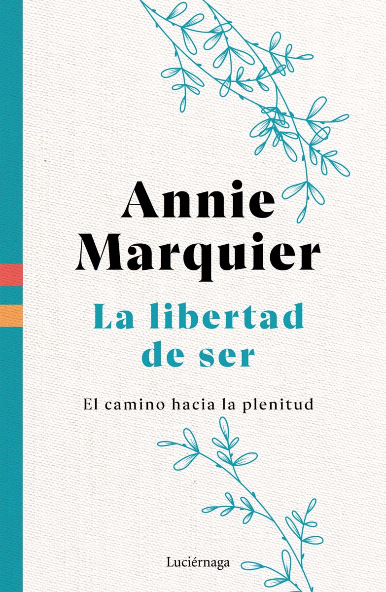 La libertad de ser (Capa mole com abas) 1