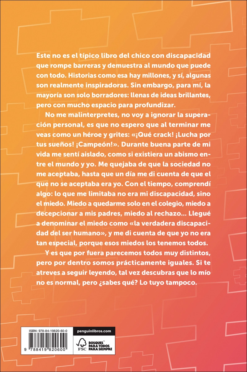 Lo mío no es normal, pero lo tuyo tampoco: La verdadera discapacidad es el miedo (Capa mole) 2