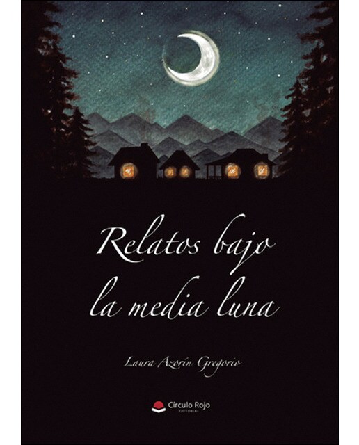 Relatos bajo la media luna 1