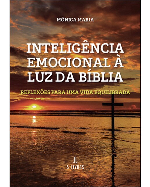 Inteligência emocional à luz da bíblia 1