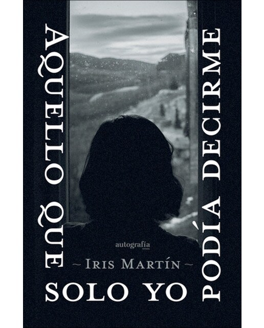 Imagem 0 de Aquello que solo yo podía decirme