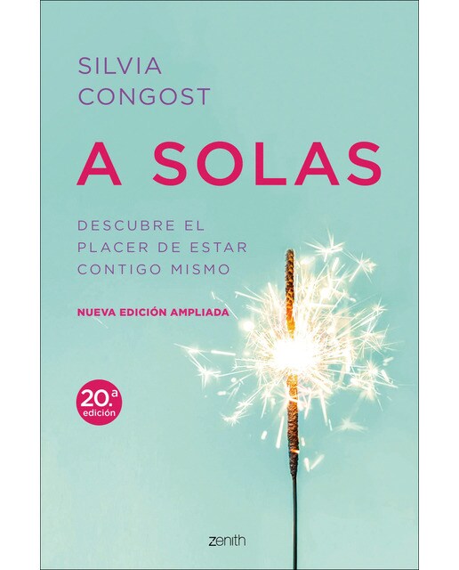 Imagem 0 de A solas. Nueva edición ampliada: Descubre el placer de estar contigo mismo