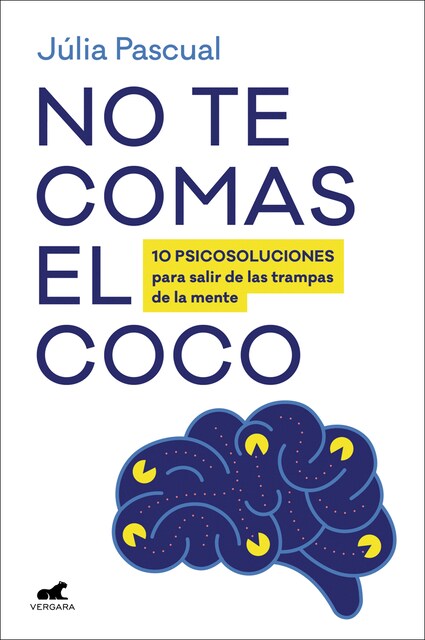 Imagem 0 de No te comas el coco: 10 psicosoluciones para salir de las trampas de la mente (Capa mole)