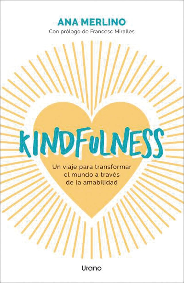Kindfulness: Un viaje para transformar el mundo a través de la amabilidad (Capa mole) 1