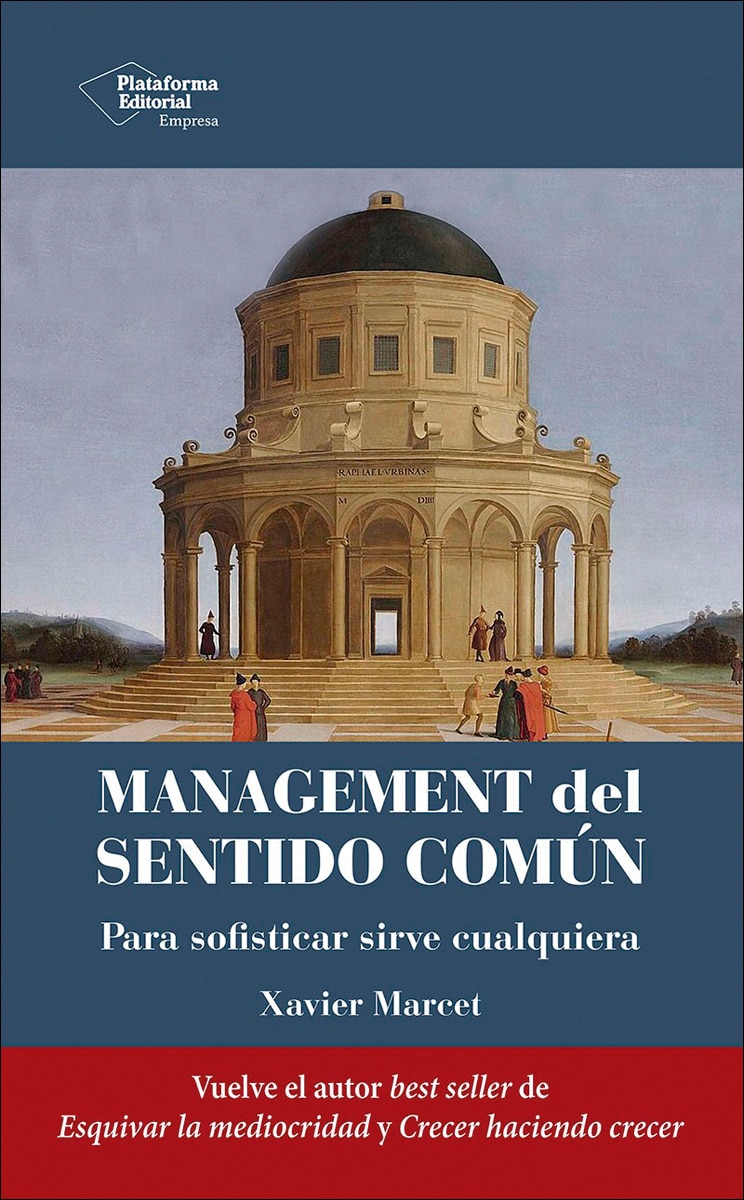 Imagem 0 de Management del sentido común: Para sofisticar sirve cualquiera (Capa mole com abas)