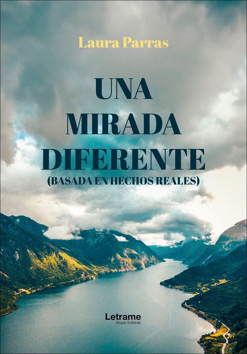 Una mirada diferente: (Basada en hechos reales) 1