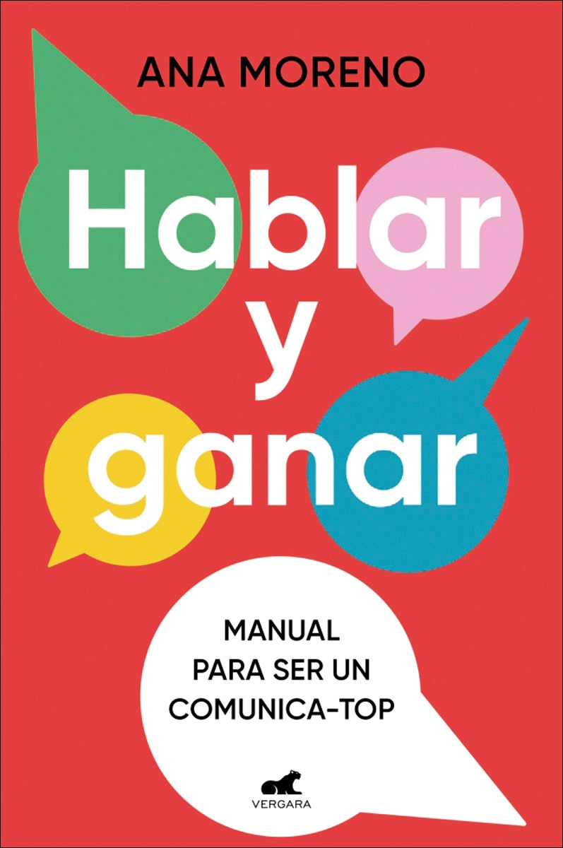 Hablar y ganar: Manual para ser un comunica-top (Capa mole) 1