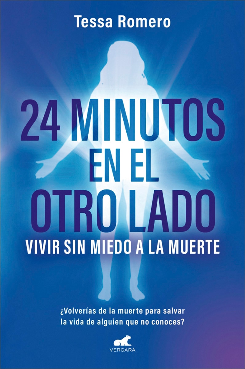 24 minutos en el otro lado. Vivir sin miedo a la muerte: ¿Volverías de la muerte para salvar la vida de alguien que no conoces? (Capa mole) 1