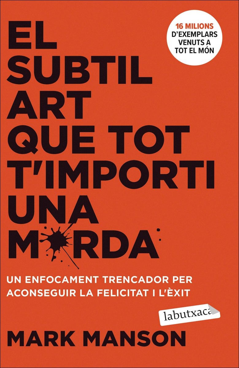 Imagem 0 de El subtil art que tot t'importi una merda: Un enfocament trencador per aconseguir la felicitat i l'èxit (Bolso)