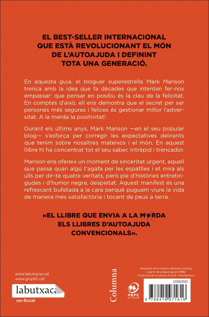 El subtil art que tot t'importi una merda: Un enfocament trencador per aconseguir la felicitat i l'èxit (Bolso) 2