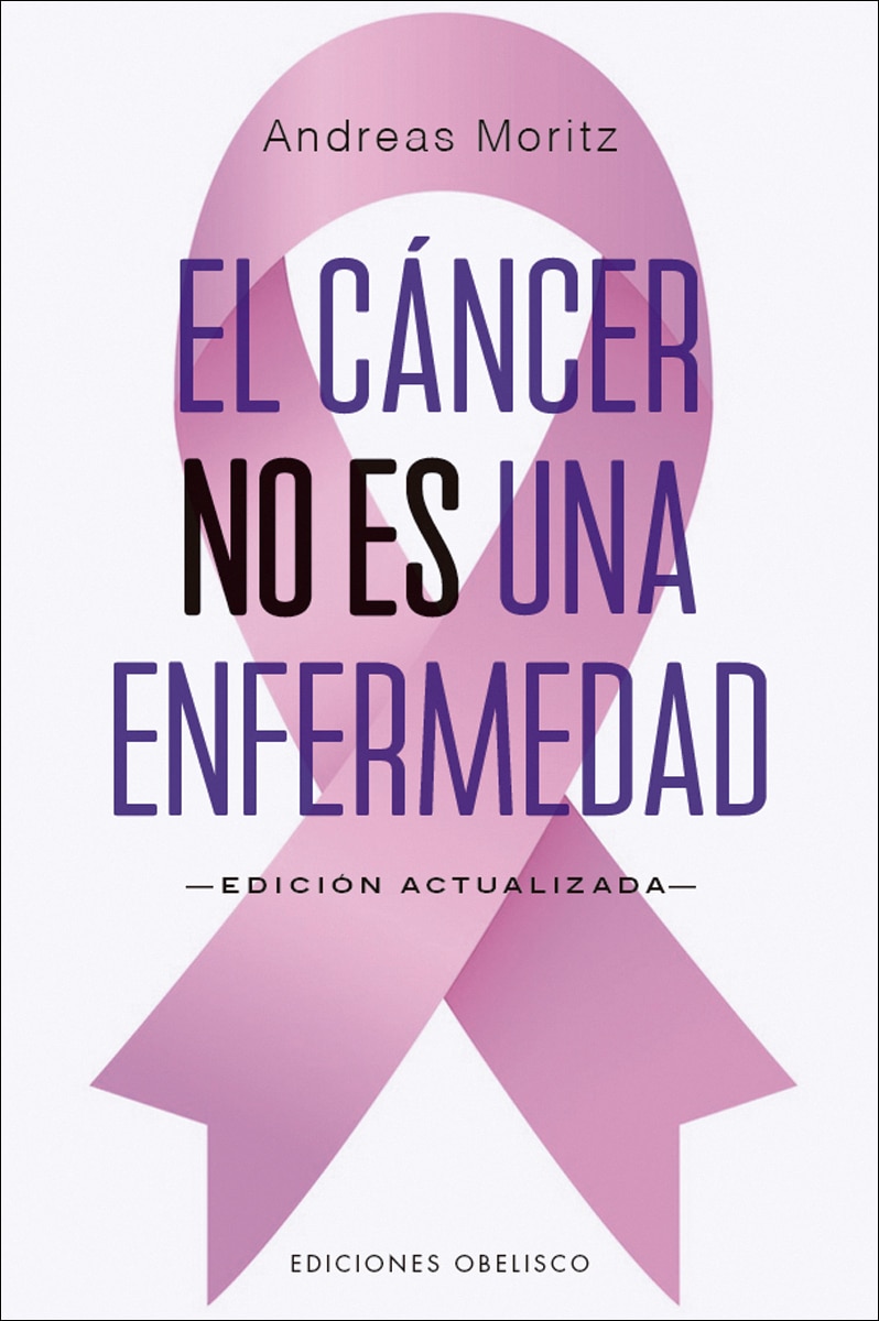 Imagen 0 de El Cáncer No Es Una Enfermedad (Tapa blanda)