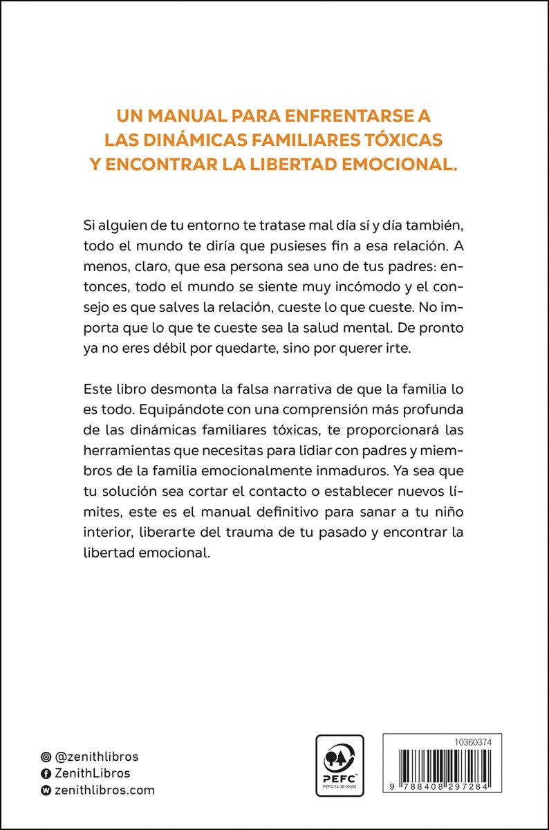 No eres tú, son ellos: Una guía para liberarte de tus padres tóxicos, reconectar con tu niño interior y reclamar tu propia vida (Capa mole com abas) 2