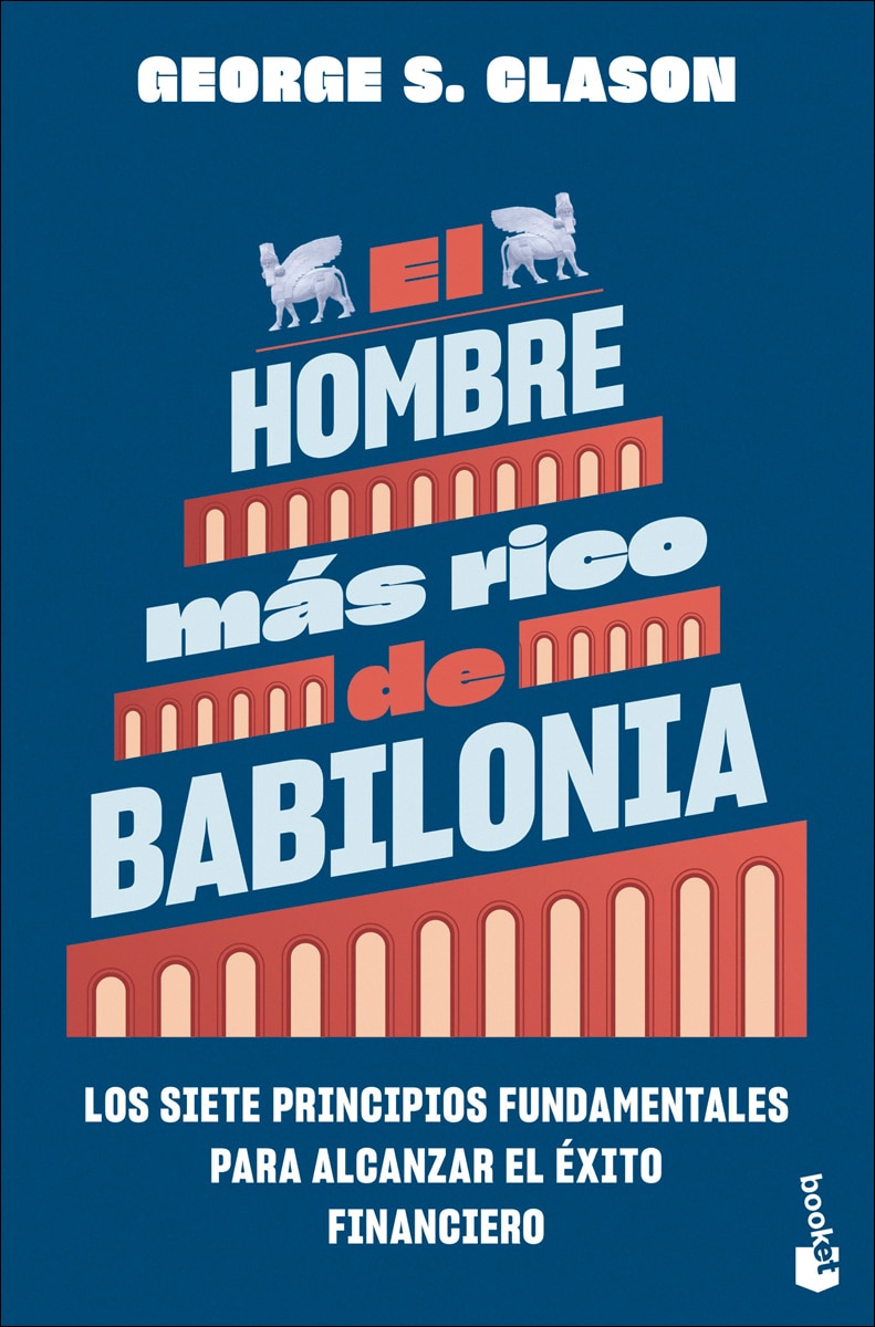 Imagem 0 de El hombre más rico de Babilonia: Los siete principios fundamentales para alcanzar el éxito financiero (Bolso)