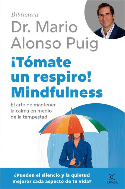 Imagem 0 de ¡Tómate un respiro! Mindfulness: El arte de mantener la calma en medio de la tempestad (Capa mole com abas)
