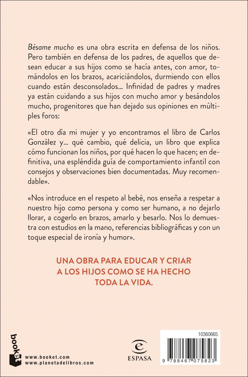 Bésame mucho: Criar a tus hijos con cariño y respeto. Edición limitada a precio especial (Bolso) 2