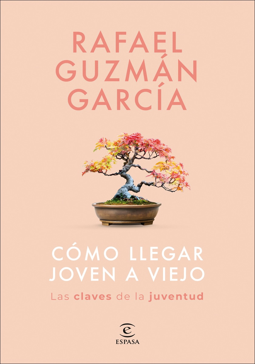 Cómo llegar joven a viejo  (Tapa dura Tapa blanda con solapas) 2