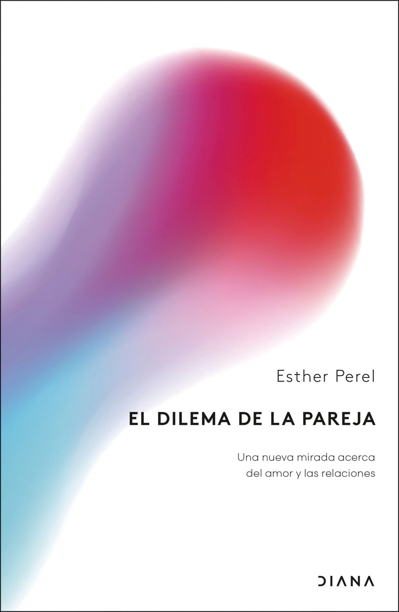 Imagem 0 de El dilema de la pareja: Una nueva mirada acerca del amor y las relaciones (Capa mole com abas)