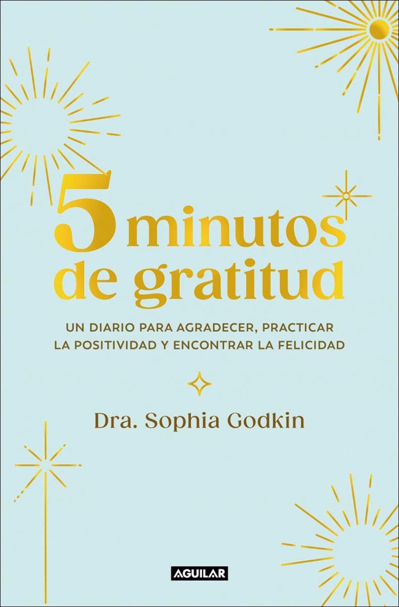 5 minutos de gratitud: Un diario para agradecer, practicar la positividad y encontrar la felicidad (Capa mole) 1