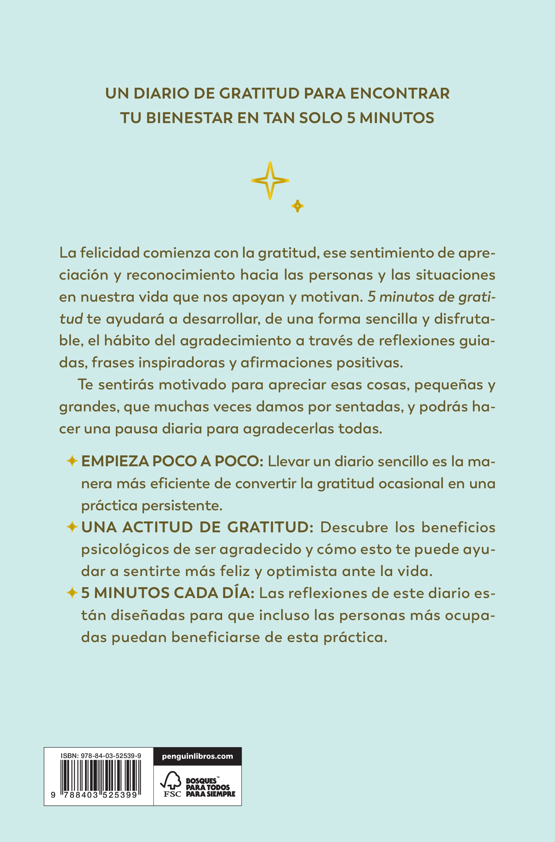 5 minutos de gratitud: Un diario para agradecer, practicar la positividad y encontrar la felicidad (Capa mole) 2