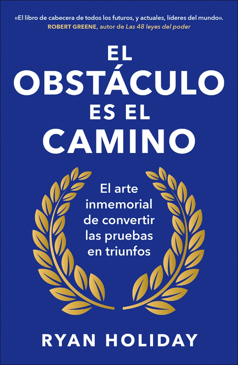 Imagem 0 de El obstáculo es el camino: El arte inmemorial de convertir los retos en triunfos (Capa mole)