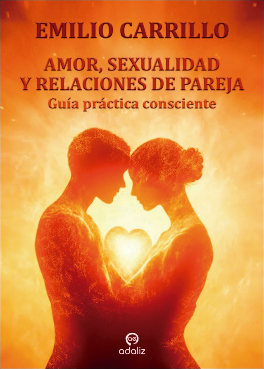 Imagem 0 de AMOR, SEXUALIDAD Y RELACIONES DE PAREJA: Guía práctica consciente (Capa mole com abas)