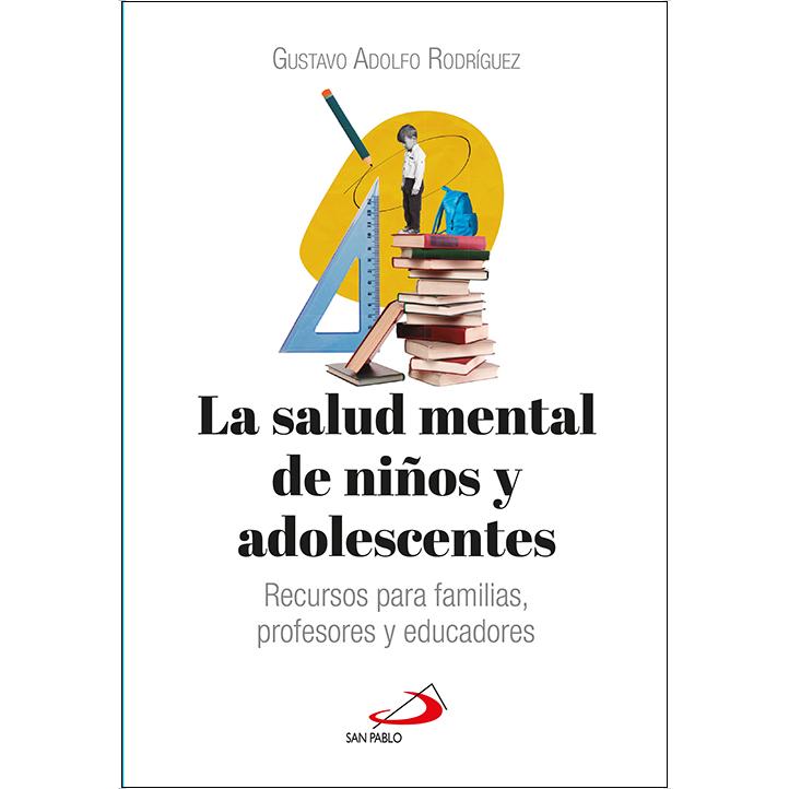 Imagem 0 de La salud mental de niños y adolescentes: Recursos para familias, profesores y educadores (Capa mole com abas)