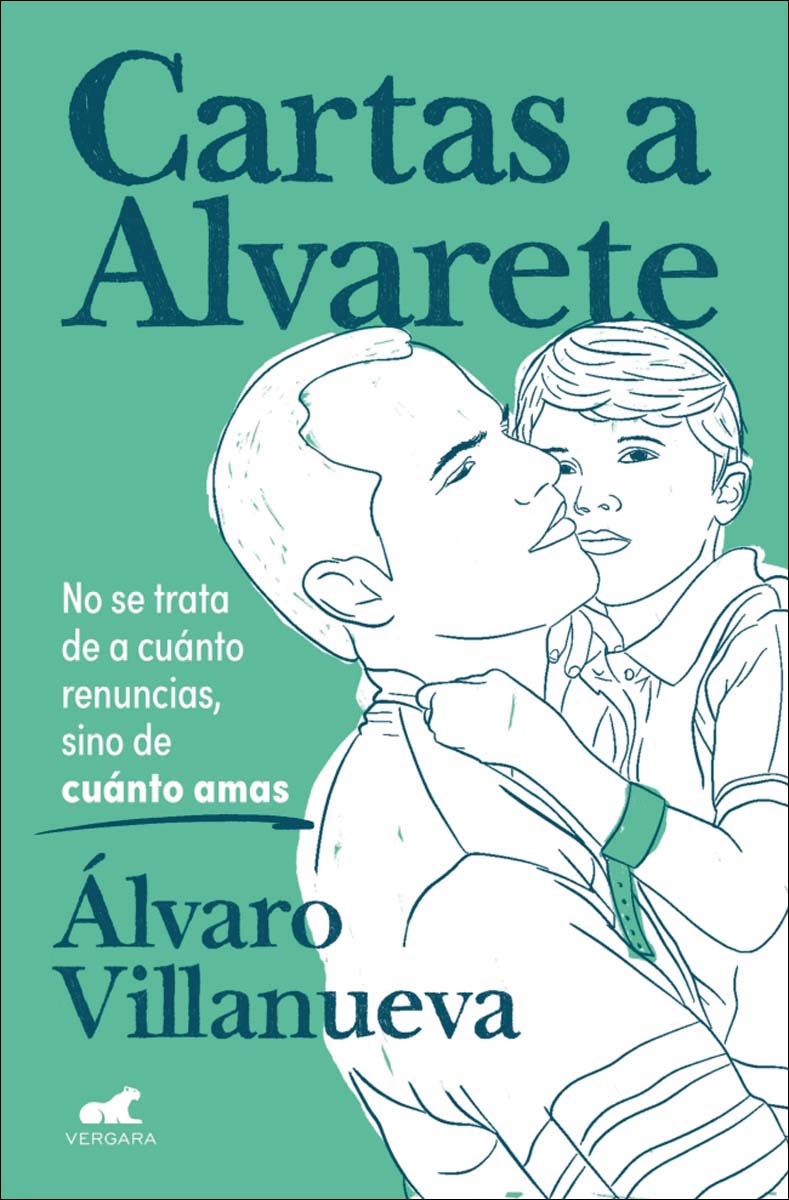 Cartas a Alvarete: No se trata de a cuánto renuncias, sino de cuánto amas (Capa mole) 1