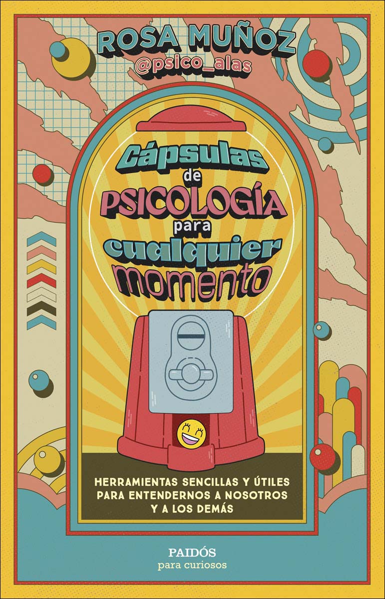 Cápsulas de psicología para cualquier momento: Herramientas sencillas y útiles para entendernos a nosotros y a los demás (Capa mole com abas) 1