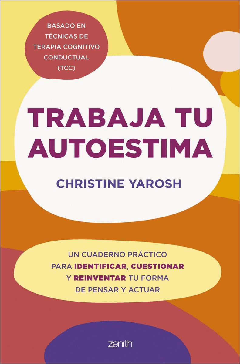 Trabaja tu autoestima: Un cuaderno práctico para identificar, cuestionar y reinventar tu forma de pensar y actuar (Capa mole com abas) 1