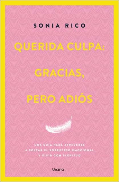 Imagem 0 de Querida culpa: gracias, pero adiós: Una guía para liberar el peso emocional y vivir con plenitud (Capa mole)