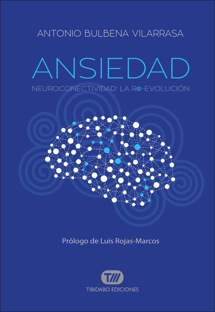 Imagem 0 de Ansiedad: Neuroconectividad: la Re-Evolución (Capa mole com abas)