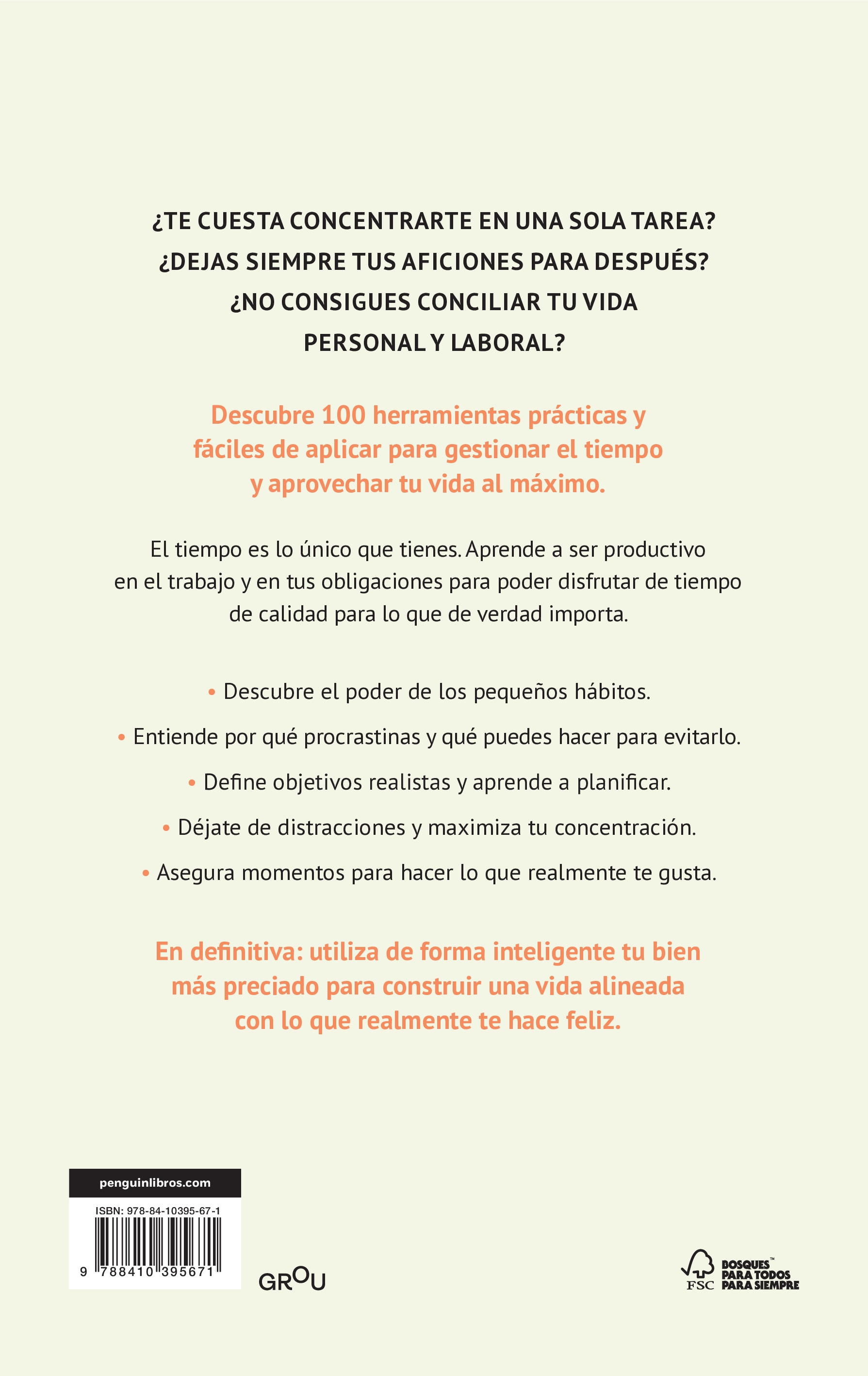 Tiempo para vivir: 100 herramientas psicológicas para optimizar tu tiempo de ocio, trabajo y descanso (Capa mole) 2