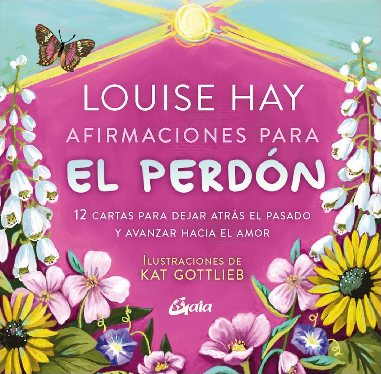Imagem 0 de Afirmaciones para el perdón: 12 cartas para dejar atrás el pasado y avanzar hacia el amor