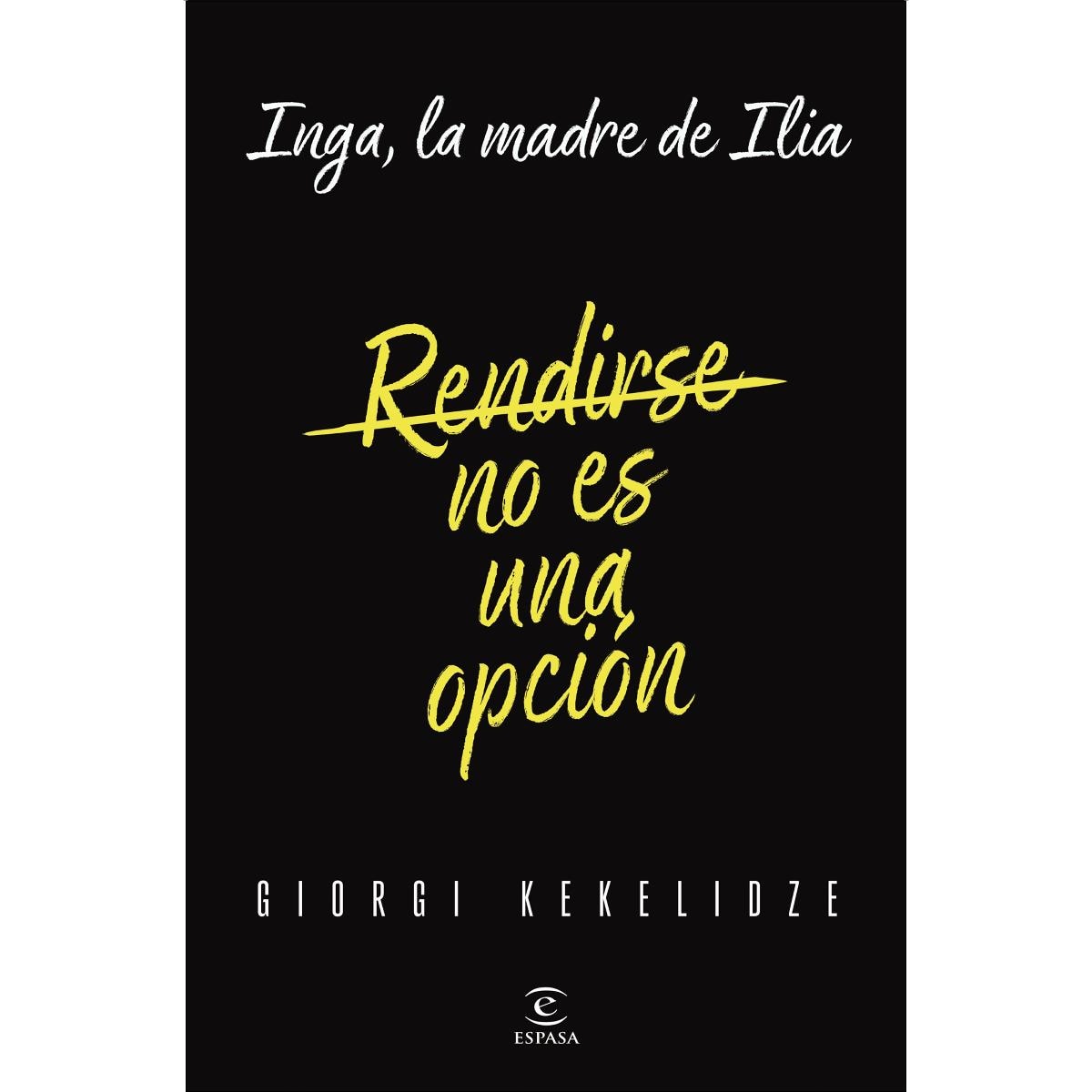 Rendirse no es una opción: Inga, la madre de Ilia (Capa mole com abas) 1