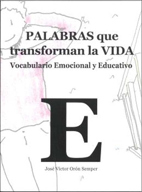 Palabras que transforman la vida: Vocabulario emocional y educativo 1