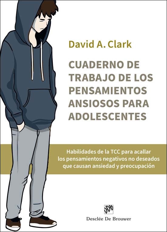Imagem 0 de Cuaderno de trabajo de los pensamientos ansiosos para adolescentes. Habilidades de la TCC para acallar los pensamientos negativo (Capa mole com abas)