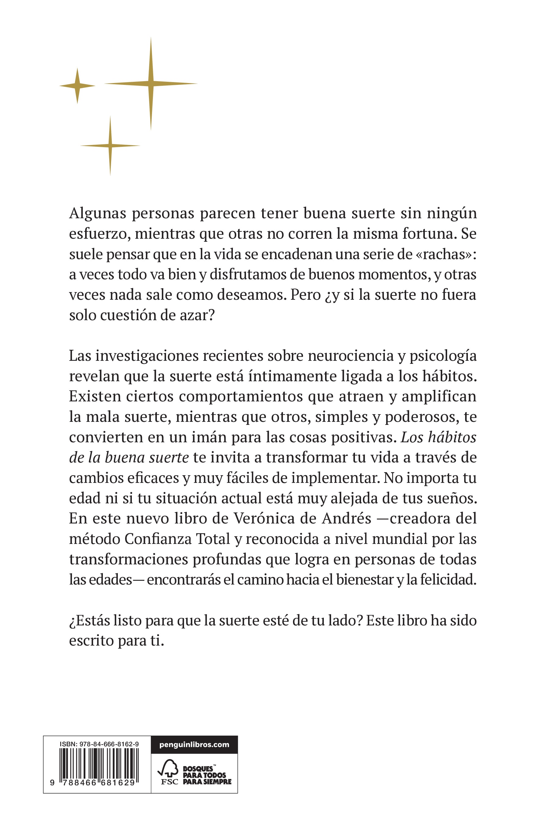 Los hábitos de la buena suerte: Cómo hacer que tu vida se transforme cambiando hábitos de todos los días (Capa mole) 2