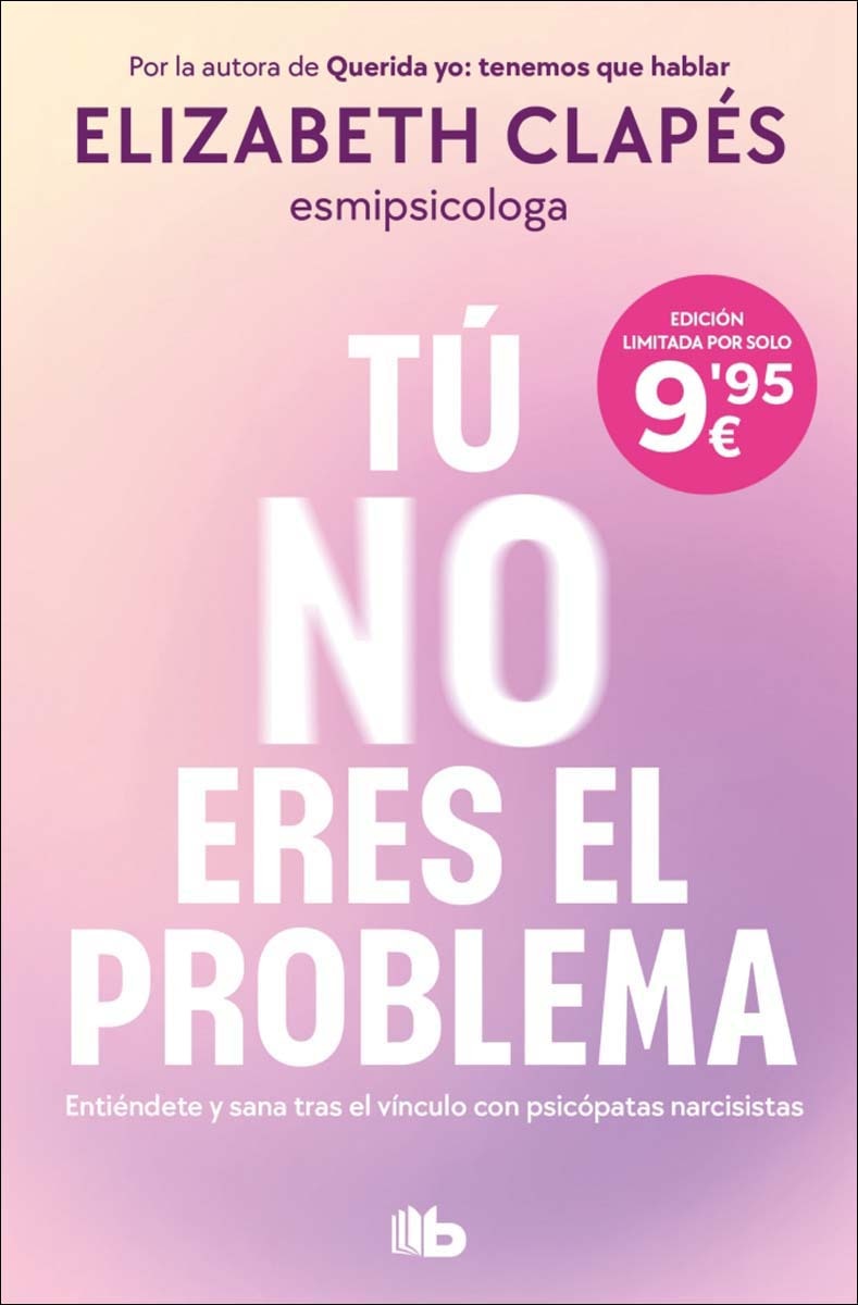 Imagem 0 de Tú no eres el problema: Entiéndete y sana tras el vínculo con psicópatas narcisistas (Bolso)