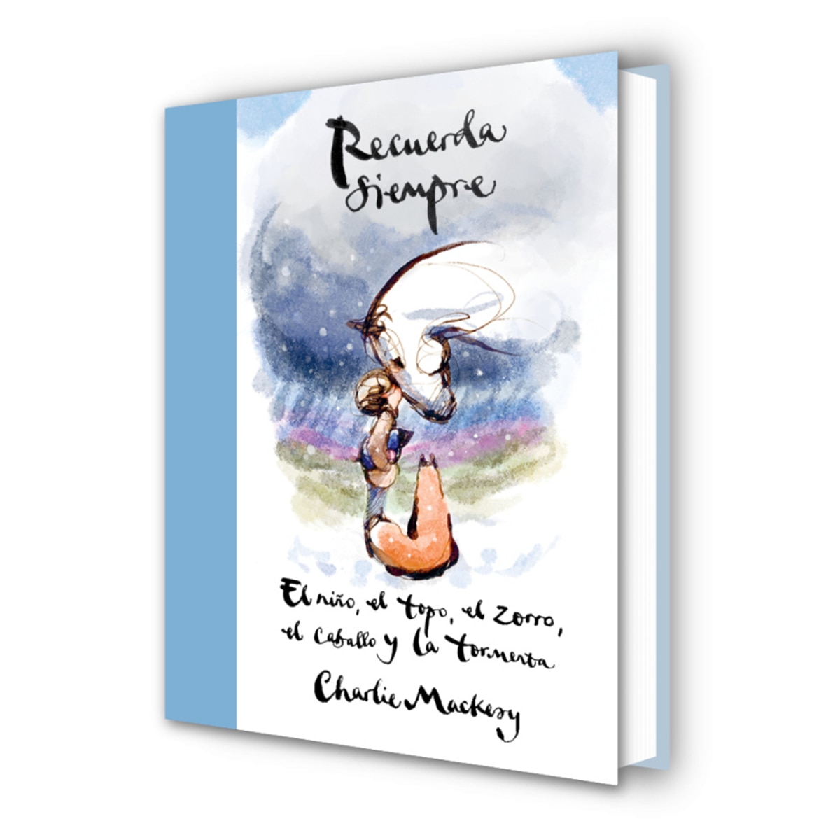 Imagem 0 de Recuerda siempre: El niño, el topo, el zorro, el caballo y la tormenta (Capa dura)