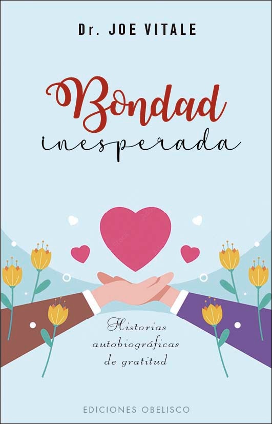 Imagem 0 de Bondad inesperada: Historias autobiográficas de gratitud (Capa mole com abas)