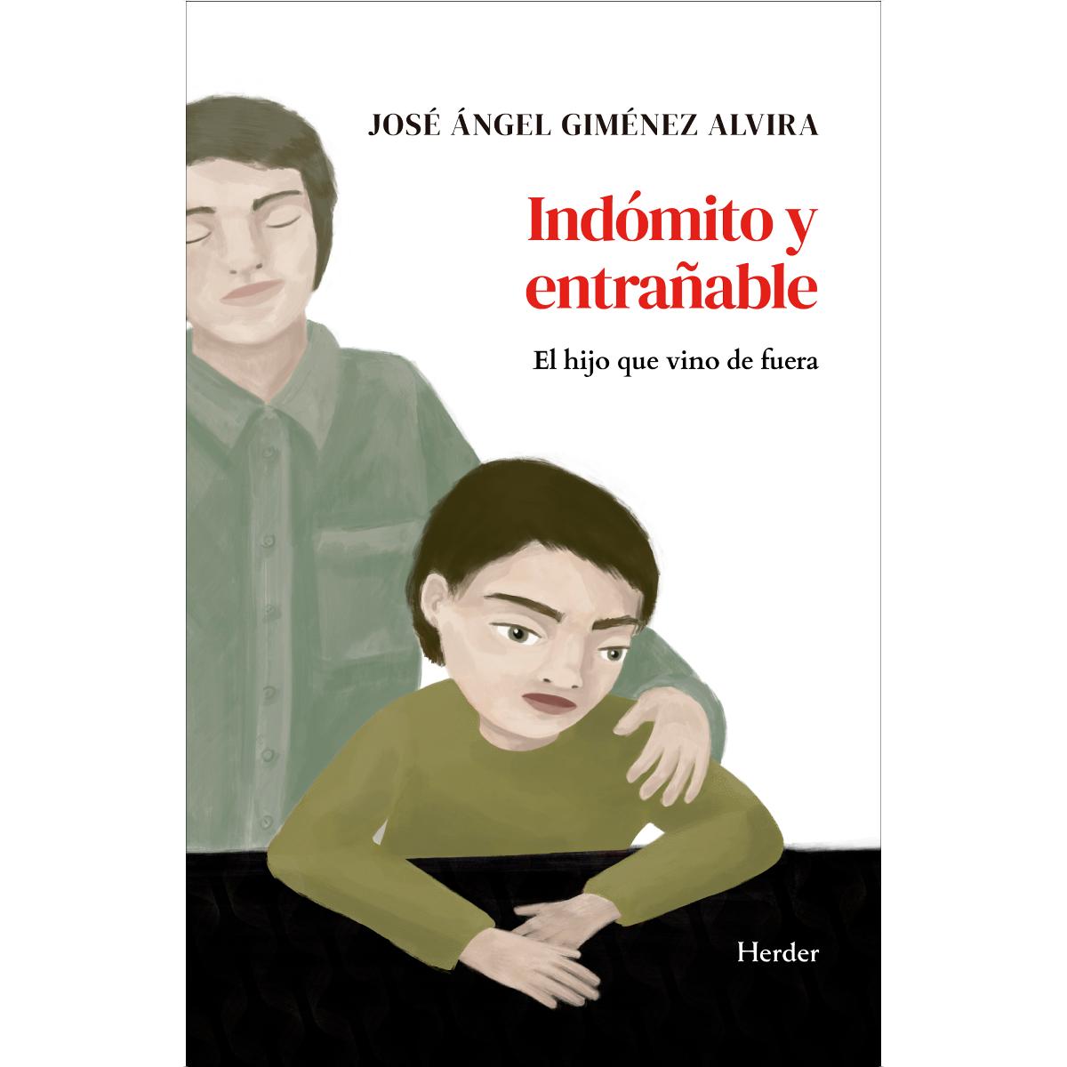 Indómito y entrañable: El hijo que vino de fuera (Capa mole com abas) 1
